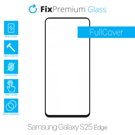 FixPremium FullCover Glass - Tvrzené Sklo pro Samsung Galaxy S25 Edge