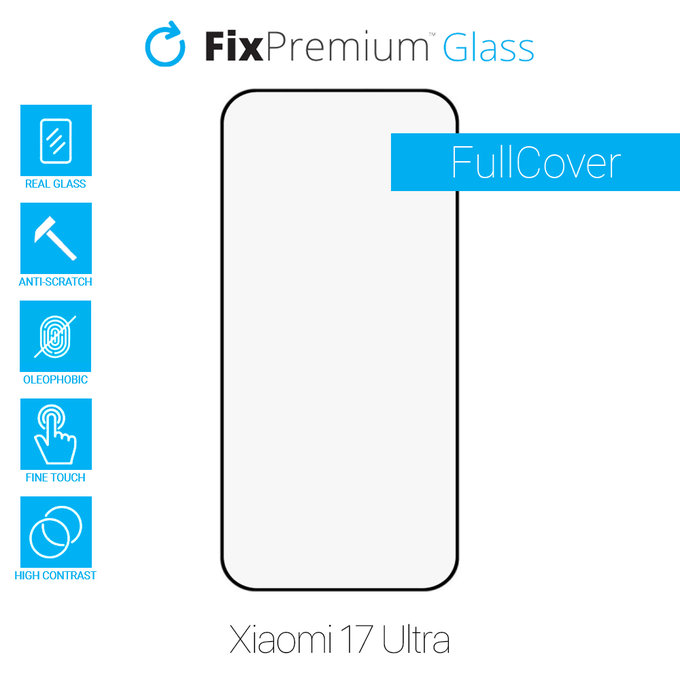 FixPremium FullCover Glass - Tvrzené sklo pro Xiaomi 17 Ultra